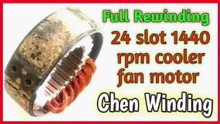 24 slot 1440 rpm cooler fan motor chen winding || cooler motor chen winding in hindi