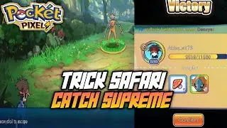 POCKET PIXEL | TRICK TO CATCH SUPREME IN SAFARI ZONE