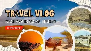 Breathtaking Curves & Valleys | Bani Malik to Al Haras Scenic Road