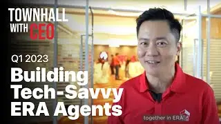 Q'1 2023 Townhall with CEO: Building Tech-Savvy ERA Agents