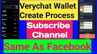 Verychat Wallet Create Process | Subscribe Verychat Channel | Verychat Wallet Connect Process