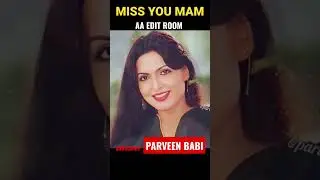 PARVEEN BABI✔️ (1954-2005)💯 #transformation #aaeditroom #shorts
