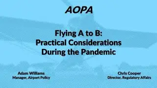 Flying A to B - Practical considerations during the Covid pandemic