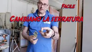 Cambiare serratura e cilindro