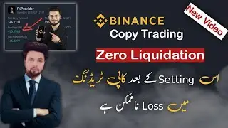 Safest Setting in Binance Copy Trading | Liquidation Impossible