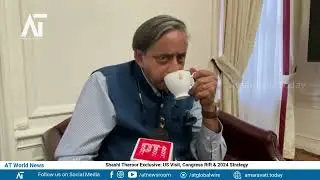 India MP Shashi Tharoor Exclusive: US Visit, Congress Rift & 2024 Strategy | Amaravati Today