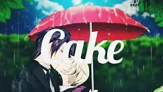 Cake| Claude X Alois AMV| Black Butler Season II AMV|