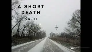 A Short Death