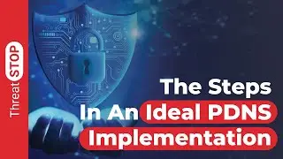The Steps In An Ideal PDNS Implementation