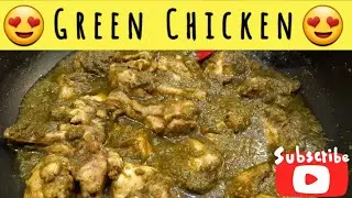 GREEN CHICKEN RECIPE - HARA MASALA GOSHT - @FoodiesForLife