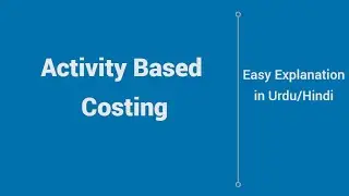 Activity Based Costing | ABC | Urdu | Hindi