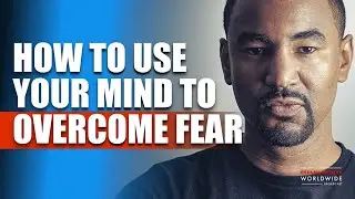 Breaking Barriers: How to Overcome Fear and Thrive