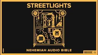 Nehemiah Audio Bible Visualizer: The Rebuilding of Jerusalem&rsquo;s Walls