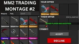 MM2 TRADING MONTAGE #2