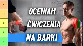 Najlepsze ćwiczenia na barki w Kalistenice | TIER LIST |