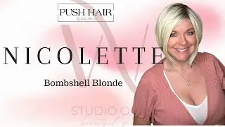 Push Hair | NICOLETTE Wig Review | Bombshell Blonde