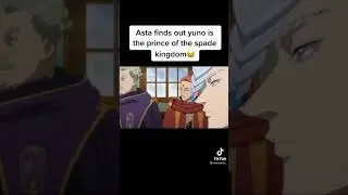As Ta  finds out yuno  is the prince of the spade kingdom