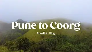 Pune to Coorg | Road Trip | Vlog