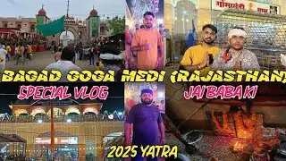 GOGA MEDI DHAM ( BAGAD ) YATRA 2025 VLOG ❤️🌺🙏 | BAGAD DESH RAJASTHAN VLOG |NICK BENIWAL |JAI BABA KI