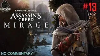 Assassin&rsquo;s Creed Mirage | #13 Live Gameplay | No Commentary | Lone Wolf Gaming