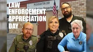 Week 19 - Law Enforcement Appreciation Day