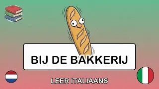 🇳🇱&rarr;🇮🇹 Leer Italiaans - Bij de bakkerij