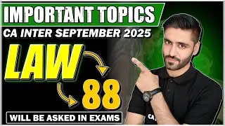 CA INTER SEP 2025 | Law Important Chapters & Questions | ICAI Exam Strategy & Revision