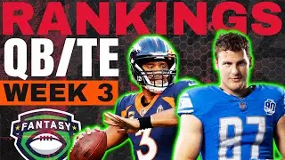 2023 Fantasy Football RANKINGS - TOP 24 QBs & Top 18 TEs for Week 3