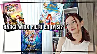 Winx Filmlerini Puanladım! Winx Konuşuyoruz #8