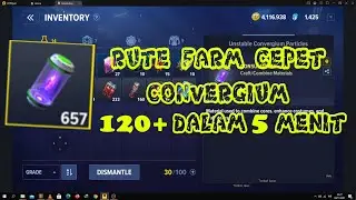 Rute Tercepat Farm CONVERGIUM 120++ Dalam 5 Menit - Marvel Future Revolution