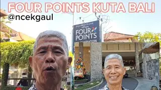 FOUR POINTS HOTEL BY SHERATON KUTA BALI GREAT BREAKFAST NCEK GAUL