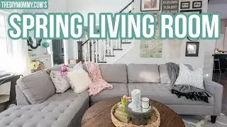 SPRING LIVING ROOM TOUR 2018 | The DIY Mommy