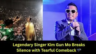 Kim Gun Mo&rsquo;s Emotional Return After 6 Years | Tears on Stage 💔