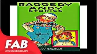Raggedy Andy Stories Full Audiobook by Johnny GRUELLE  by Children's Fiction