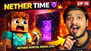 Nether Portal Bana Liya 😈🔥 | Pehli Baar Nether Mein Gaya | Minecraft Beginner EP 16