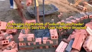 10 Amazing Applications of Sodium Silicate Powder! From Industry to Daily Life   Uses You Never Imag