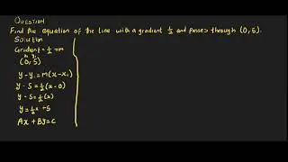 Equation of a Straight Line Given a Gradient and a Point