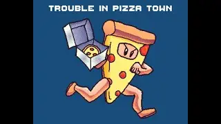 Trouble In Pizza Time