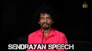 Sendrayan Speech | Media Diarys