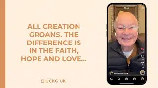 All Creation Groans. The Difference Is in The Faith, Hope and Love…