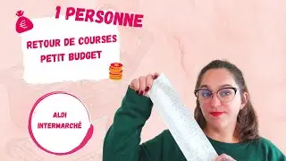 Retour de courses petit budget pour 1 personne