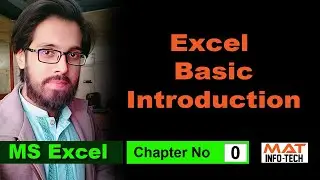 MS Excel - Basic | Introduction in Urdu/Hindi | Chap # 0 | Mat info Tech