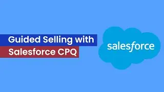 Live || How to Guided Selling with Salesforce CPQ | Salesforce CPQ Course | GoLogica