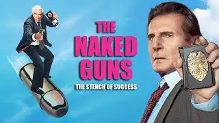 The Naked Guns: The Stench of Success