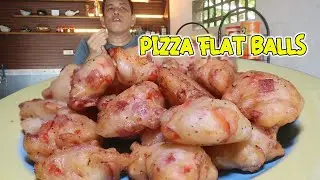 PIZZA FLAT BALLS