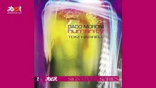 The Nearness of You &ndash; Tom Harrell & Dado Moroni (Official Audio) &ndash; Abeat Records