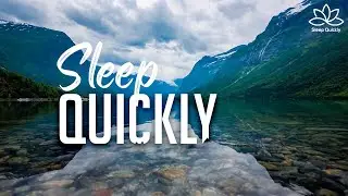 SLEEP QUICKLY | #1 Producer of Sleep Music On YouTube