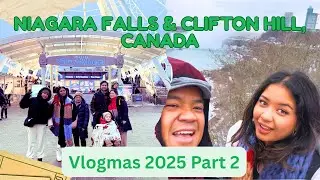 Niagara Falls & Clifton Hill, Canada - Arcade, Ghost Blasters, and so much more - Vlogmas Part 2