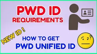 PWD ID Requirements: How to Get Unified ID for PWD NEW DSWD? Paano Kumuha PWD Unified ID?