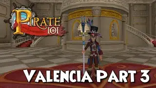 Pirate101 | Valencia Part 3: The All-Time Heist!